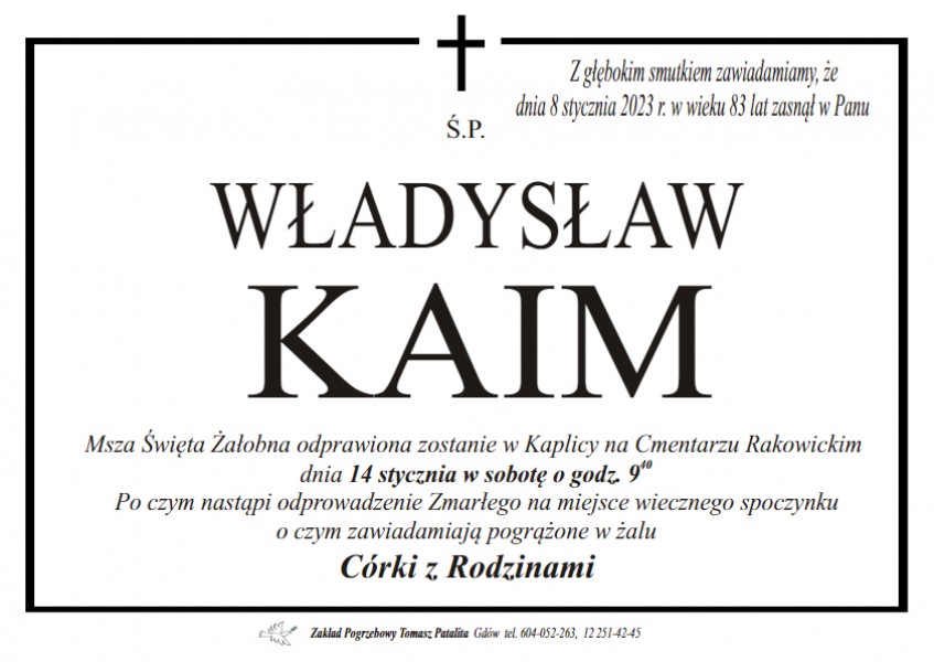 Nie żyje Władysław Kaim